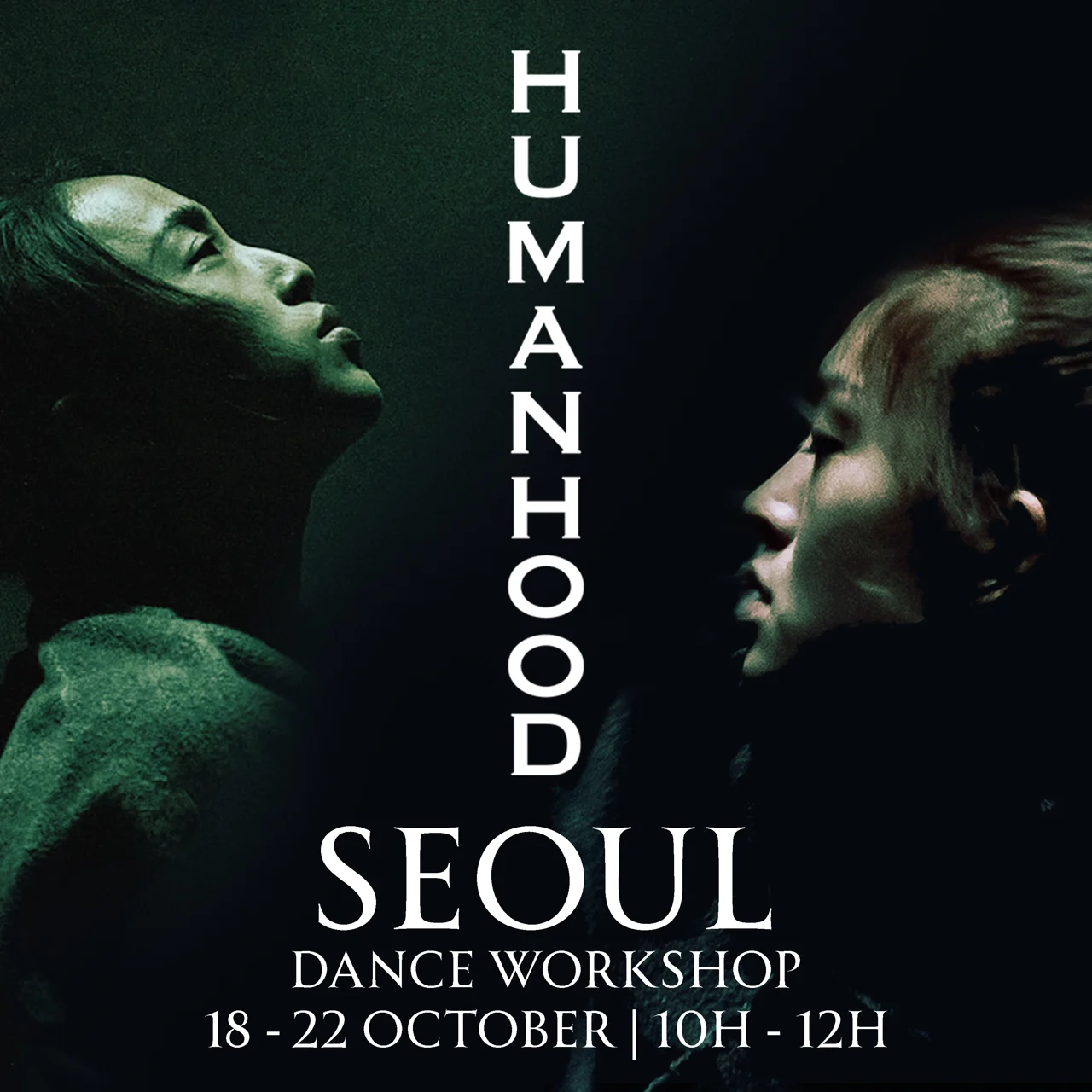 Cartel de HUMANHOOD Seoul Dance Workshop: del 18 al 22 de octubre, de 10 a 12 h
